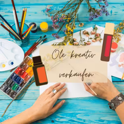 Öle kreativ verkaufen